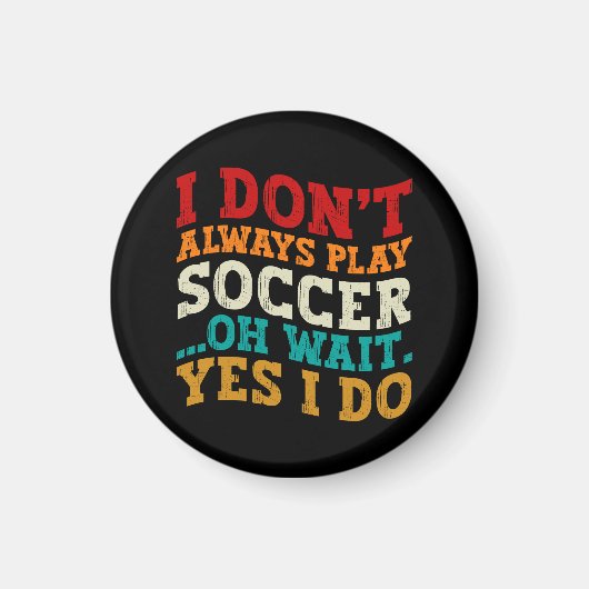 Ik speel niet altijd voetbal oh wacht ja ik speel magneet (Voorkant)