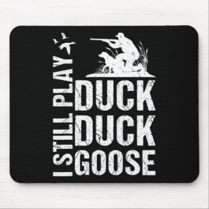 Ik speel nog steeds Funny Duck Hunting 1 Muismat