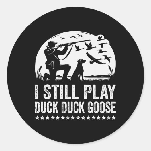 Ik speel nog steeds grappige duck Hunting Ronde Sticker (Voorkant)
