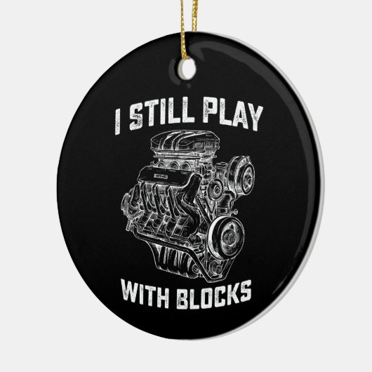 Ik Speel Nog Steeds Met Blokken Automonteur Keramisch Ornament (Links)