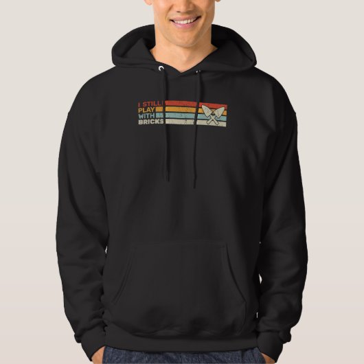 Ik speel nog steeds met Bricks bricklayer retro vo Hoodie (Voorkant)