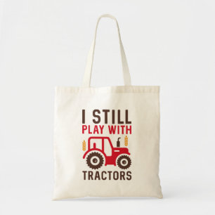 Ik speel nog steeds met tractoren tote bag