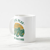 Ik speel nog steeds W Tractors Koffiemok (Voorkant links)