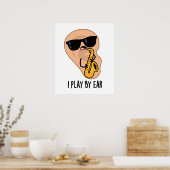 Ik speel op oor grappige saxofoon woordspeling poster (Keuken)