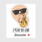 Ik speel op oor grappige saxofoon woordspeling sticker (Vel)