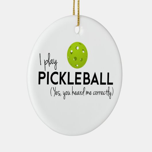 Ik speel Pickleball Keramisch Ornament (Rechts)