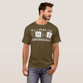 Ik speel regelmatig Chessman Funny Chess T-shirt (Voorkant volledig)