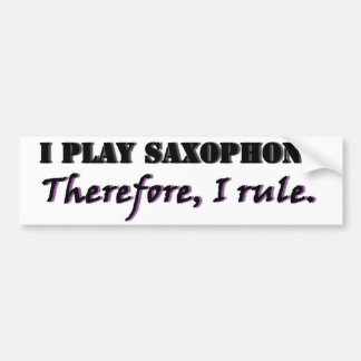 Ik speel Saxophone... Bumpersticker