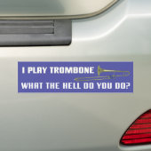 Ik speel Trombone Bumpersticker (Op auto)
