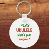 Ik speel Ukulele wat is je supermacht? Sleutelhanger (Voorkant)