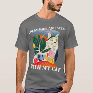 Ik speel Verberg en zoek met mijn kattendeksel T-shirt