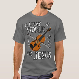Ik speel viool voor Jesus Church viool viool viool T-shirt