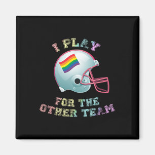 Ik speel voor het andere team Gay Pride Football Magneet