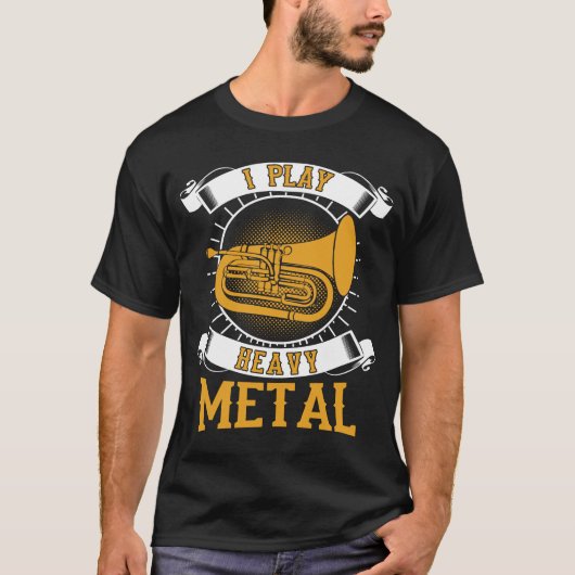 Ik speel zware metalen baritoneuphonium t-shirt (Voorkant)