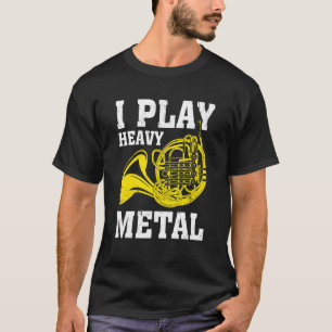 Ik speel zware metalen Franse muzikant T-shirt