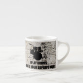 IK SPEL DRUMS, WAT IS JE SUPERPOWER? ESPRESSO KOP (Rechts)