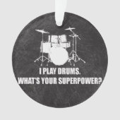 IK SPEL DRUMS, WAT IS JE SUPERPOWER? ORNAMENT (voorkant)