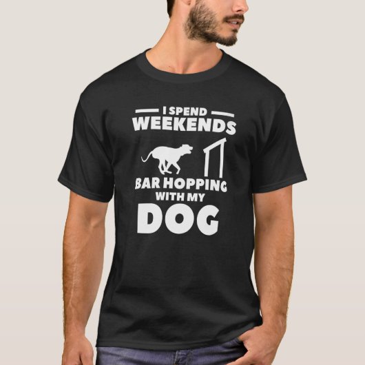 Ik spendeer weekends met mijn hond-training t-shirt (Voorkant)