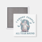 Ik spook mensen het hele jaar door Halloween Magneet (Voorkant / Achterkant)