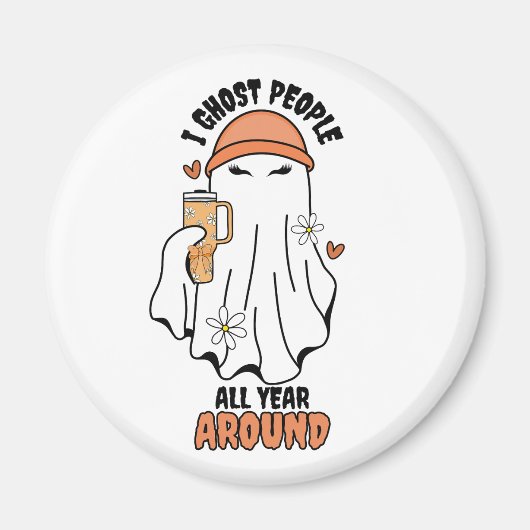 Ik spook mensen het hele jaar door rond Funny Ghos Magneet (Voorkant)