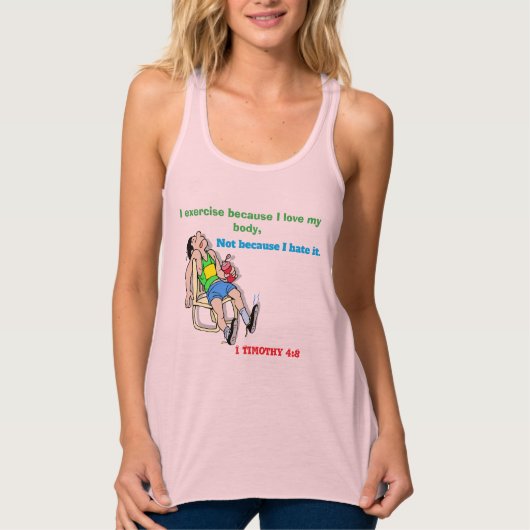 Ik sport omdat ik mijn lichaam aanpasbaar liefheb tanktop (Voorkant)