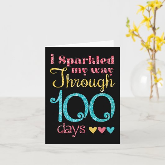 Ik sprankelde mijn weg door 100 schooldagen voor kaart (Gele Bloem)