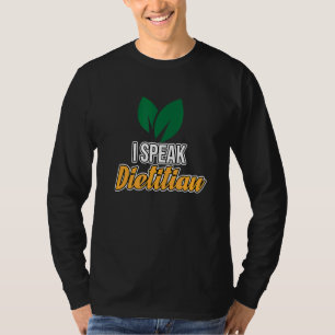 Ik spreek Dietist Voedingsdeskundige Dieet Grafiek T-shirt