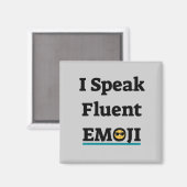 Ik spreek Fluent Emoji Magneet (Voorkant / Achterkant)