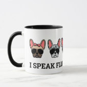 Ik spreek Fluent Frenchie Funny French Bulldog Quo Mok (Links)