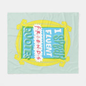 Ik spreek Fluent FRIENDS™ Citaten - Peephole Fleece Deken (Voorkant (Horizontaal))
