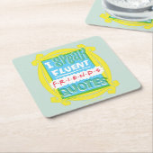 Ik spreek Fluent FRIENDS™ Citaten - Peephole Kartonnen Onderzetters (Schuin)