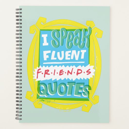 Ik spreek Fluent FRIENDS™ Citaten - Peephole Planner (Voorkant)