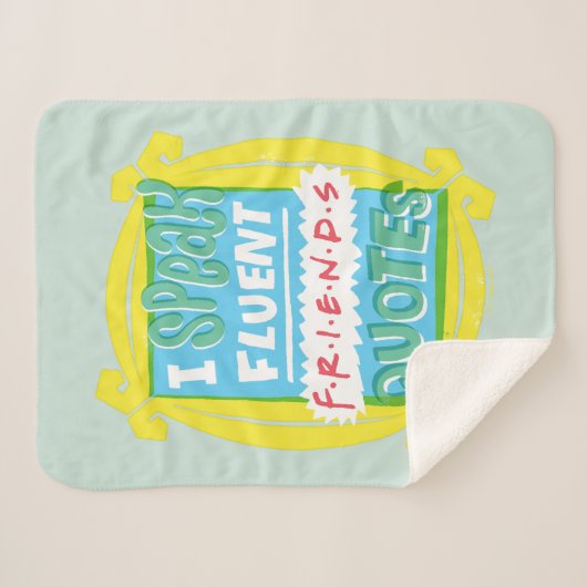 Ik spreek Fluent FRIENDS™ Citaten - Peephole Sherpa Deken (Voorkant (horizontaal))