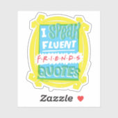 Ik spreek Fluent FRIENDS™ Citaten - Peephole Sticker (Vel)