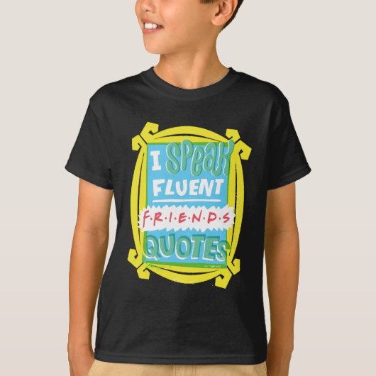 Ik spreek Fluent FRIENDS™ Citaten - Peephole T-shirt (Voorkant)