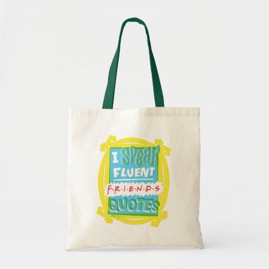 Ik spreek Fluent FRIENDS™ Citaten - Peephole Tote Bag (Voorkant)