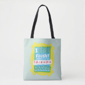 Ik spreek Fluent FRIENDS™ Citaten - Peephole Tote Bag (Voorkant)