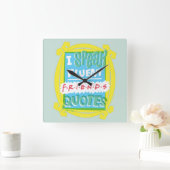 Ik spreek Fluent FRIENDS™ Citaten - Peephole Vierkante Klok (Huis)