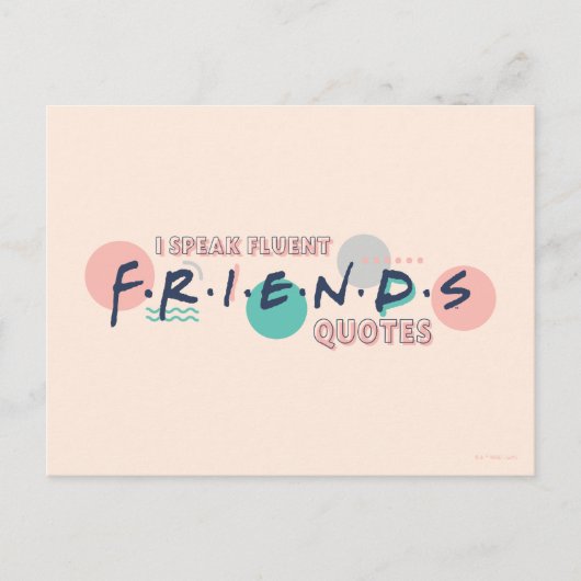 Ik spreek Fluent FRIENDS™ Quottes Briefkaart (Voorkant)