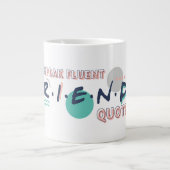 Ik spreek Fluent FRIENDS™ Quottes Grote Koffiekop (Voorkant)