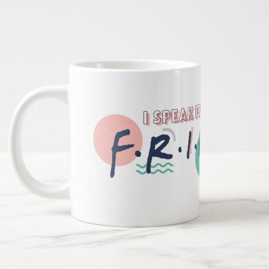 Ik spreek Fluent FRIENDS™ Quottes Grote Koffiekop (Links)