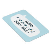 Ik spreek Fluent FRIENDS™ Quottes Magneet (Rechterzijde)