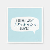 Ik spreek Fluent FRIENDS™ Quottes Servet (Voorkant)