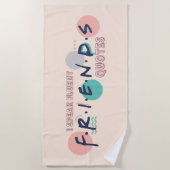 Ik spreek Fluent FRIENDS™ Quottes Strandlaken (Voorkant)