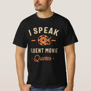 Ik spreek Fluent Movie citeert Funny Movie Lover T-shirt