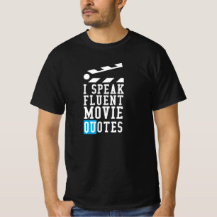 Ik spreek Fluent Movie Quottes Cinema Lover Gift T-shirt