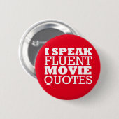 Ik spreek Fluent Movie Quottes - Grappig - Vele kl Ronde Button 5,7 Cm (Voorkant /achterkant)
