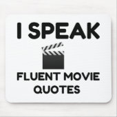 Ik spreek Fluent Movie Quottes Muismat (Voorkant)
