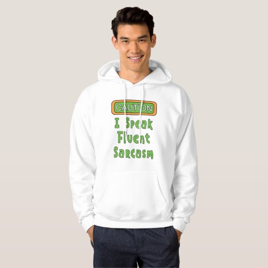 Ik spreek Fluent Sarcasm Hoodie (Voorkant volledig)