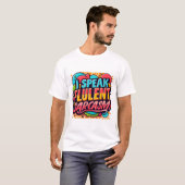 Ik spreek Fluent Sarcasm T-shirt (Voorkant volledig)